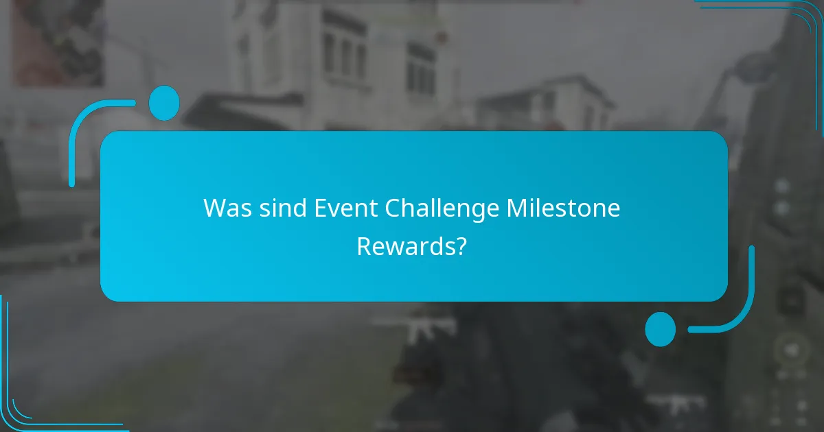 Welche Belohnungen können Spieler bei jedem Meilenstein verdienen?