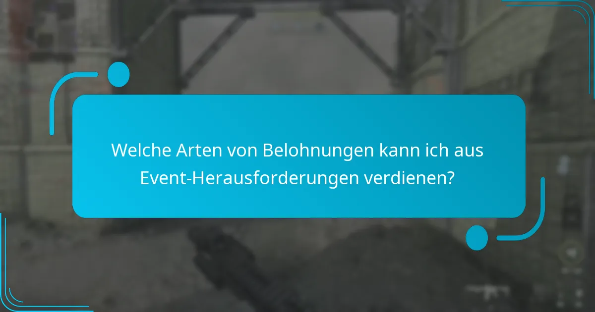 Welche Arten von Belohnungen kann ich aus Event-Herausforderungen verdienen?