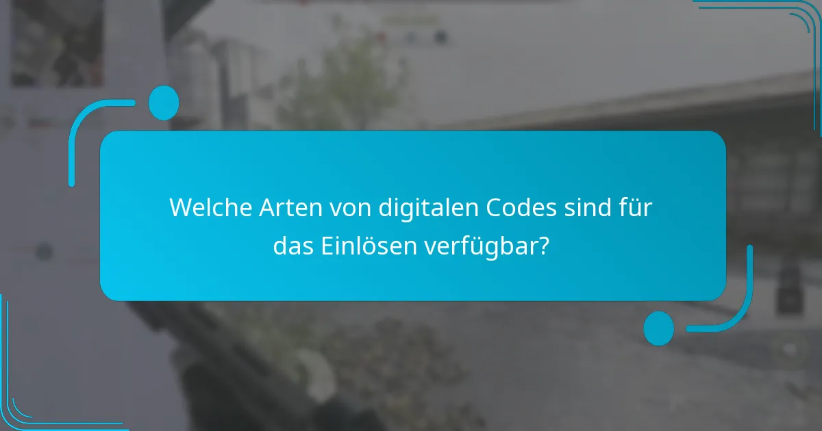 Was sind die aktuellen zeitlich begrenzten Angebote für das Einlösen digitaler Codes?