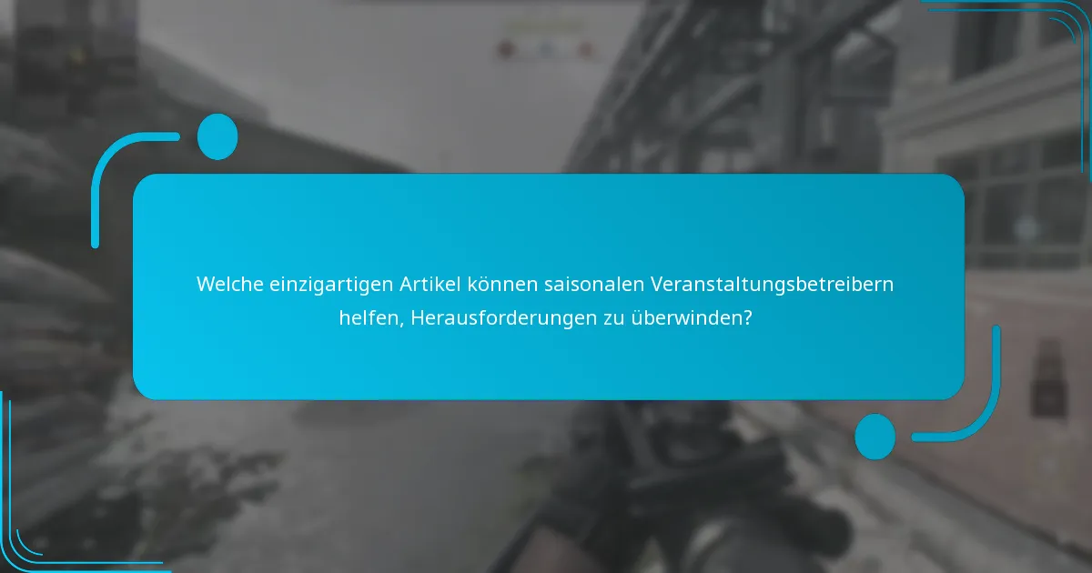 Was sind die vergleichenden Vorteile verschiedener einzigartiger Artikel?